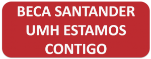 Acceso a las becas de la Santander UMH Estamos Contigo